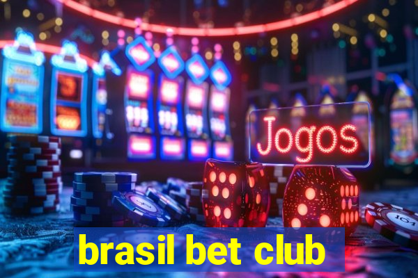 brasil bet club